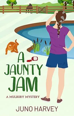 E-Book (epub) A Jaunty Jam (Mulbury Mystery, #4) von Juno Harvey