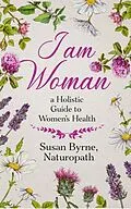E-Book (epub) I Am Woman von Susan Byrne
