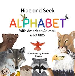 eBook (epub) Hide and Seek Alphabet With American Animals de Anna Finch