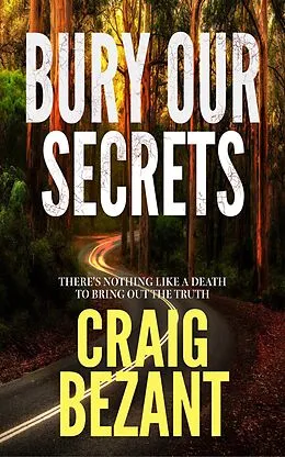 E-Book (epub) Bury Our Secrets (Henry Herbert, #1) von Craig Bezant