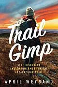 E-Book (epub) Trail Gimp von April Weygand