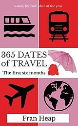 eBook (epub) 365 Dates of Travel de Fran Heap