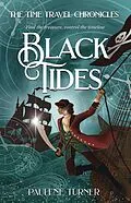 E-Book (epub) Black Tides (The Time Travel Chronicles, #4) von Paulene Turner