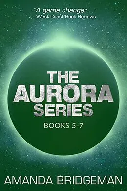 E-Book (epub) Aurora Box Set # 2 von Amanda Bridgeman