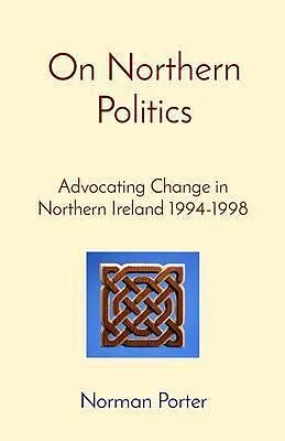 E-Book (epub) On Northern Politics von Norman Porter
