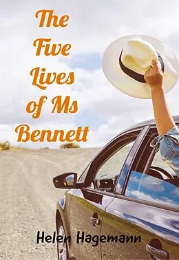 E-Book (epub) The Five Lives of Ms Bennett von Helen Hagemann