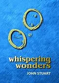 E-Book (epub) Whispering Wonders von John Stuart