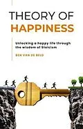 E-Book (epub) Theory of Happiness von Ben van de Beld