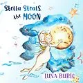 E-Book (epub) Stella Steals the Moon von Luna Burlo