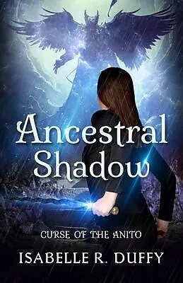 E-Book (epub) Ancestral Shadow von Isabelle R Duffy