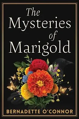 E-Book (epub) The Mysteries of Marigold von Bernadette O'Connor