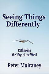 eBook (epub) Seeing Things Differently de Peter Mulraney