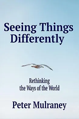E-Book (epub) Seeing Things Differently von Peter Mulraney