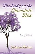 E-Book (epub) The Lady on the Chocolate Box von Gelaine Rohan