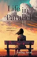 E-Book (epub) Life in Parallel von Sadiq Awal