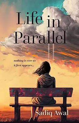 E-Book (epub) Life in Parallel von Sadiq Awal