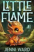 E-Book (epub) Little Flame (Dragon Village) von Jenni Ward
