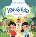 E-Book (epub) Haru & Yuka and the Disappearing Kitsuné Guard von Sarah Kate Ishii