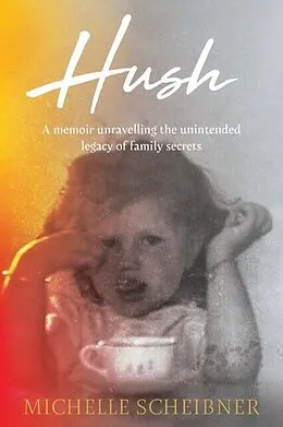 E-Book (epub) Hush von Michelle Scheibner