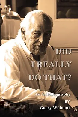 E-Book (epub) Did I Really Do That? von G. S. Willmott