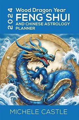 E-Book (epub) 2024 Wood Dragon Year von Michele Castle