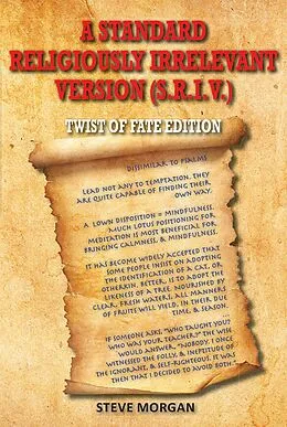 E-Book (epub) A Standard Religiously Irrelevant Version (S.R.I.V) Twist of Fate Edition von Steve Morgan
