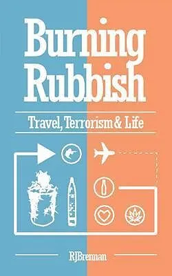 E-Book (epub) Burning Rubbish von Roger J Brennan