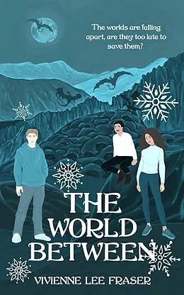 E-Book (epub) The World Between (The World Below, #4) von Vivienne Lee Fraser