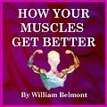 E-Book (epub) How Your Muscles Get Better von Unknown