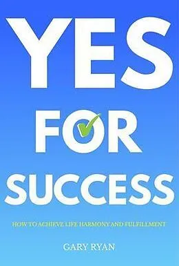 E-Book (epub) Yes For Success von Gary Ryan