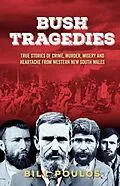 E-Book (epub) Bush Tragedies von Bill Poulos