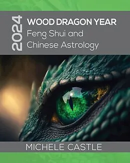 E-Book (epub) 2024 Wood Dragon Year von Michele Castle