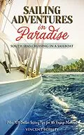 E-Book (epub) Sailing Adventures in Paradise von Vincent Bossley