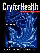 Kartonierter Einband Cry for Health, Volume 1, Health von Jesse Sleeman