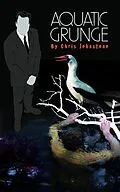 E-Book (epub) Aquatic Grunge von Chris Johnstone