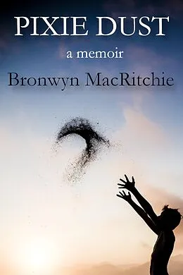 E-Book (epub) Pixie Dust von Bronwyn MacRitchie