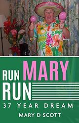 eBook (epub) Run Mary Run de Mary Scott