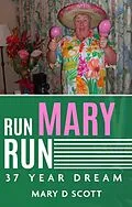 E-Book (epub) Run Mary Run von Mary Scott