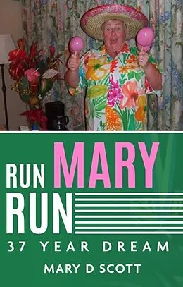 E-Book (epub) Run Mary Run von Mary Scott