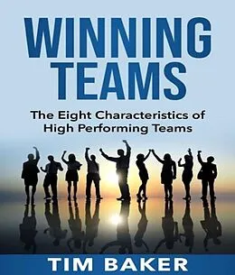 E-Book (epub) Winning Teams von Tim Baker