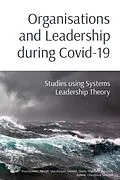 E-Book (epub) Organisations and Leadership during Covid-19 von Macdonald McGill, Highfield Dixon, Chaston & Mitchell Palmer