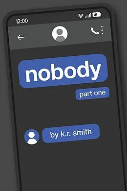 E-Book (epub) Nobody Part One von K. R. Smith