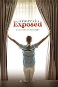 E-Book (epub) Anorexia Exposed von Lesley S Pantel