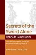 E-Book (epub) Secrets of the Sword Alone (Translated) von Henry de Sainct-Didier