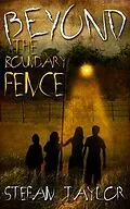 E-Book (epub) Beyond the Boundary Fence von Stefan Taylor