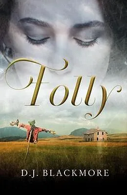 E-Book (epub) Folly von D J Blackmore
