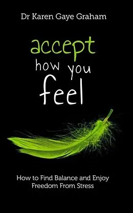 E-Book (epub) Accept How You Feel von Graham