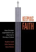 E-Book (epub) Keeping Faith von Stephen Judd, John Swinton, Kara Martin