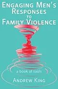 E-Book (epub) Engaging men's responses to family violence von Andrew King