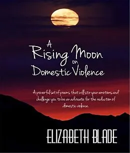 E-Book (epub) A Rising Moon on Domestic Violence von Elizabeth Blade